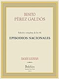 Episodios Nacionales  Todas Las 46 Novelas Agrupadas En 5 Series   Spanish Edition 