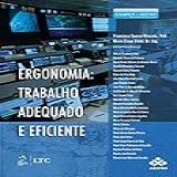 Ergonomia Trabalho Adequado E Eficiente