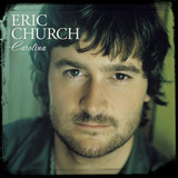 eric church-eric church Cd Carolina