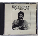 Eric Clapton Crossroads Disco 2 Cd Nacional Leia Descrição