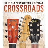 Eric Clapton Crossroads Festival