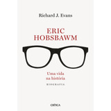 Eric Hobsbawm Uma Vida Na