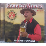 Ernesto Nunes As Mais Tocadas Vol 23 Cd Original Novo