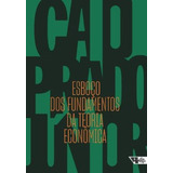 Esboço Dos Fundamentos Da Teoria Econômica De Júnior Prado Editorial Boitempo Capa Mole Em Português