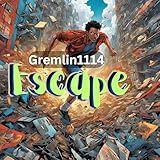 Escape
