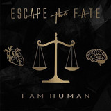 escape the fate-escape the fate Escape The Fate I Am Human Cd 2018 Produzido Por Eleven Seven Music