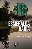 Esmeralda Bahia