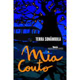 esperanza mia -esperanza mia Terra Sonambula De Couto Mia Editorial Editora Schwarcz Sa Tapa Mole En Portugues 2016