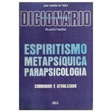 Espiritismo Metapsíquica Parapsicologia De João Texeira D
