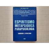Espiritismo Metapsíquica Parapsicologia dicionário Ilustrado