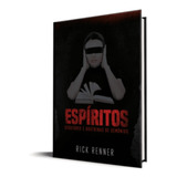 Espíritos Sedutores E Doutrinas De Demônios Rick Renner