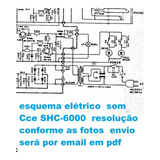 Esquema Cce Som Shc6000 Shc 6000 Resolução Conf As Fotos Pdf