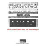 Esquema E Serviço Amplificador Sansui Au505 Au505 Em Pdf