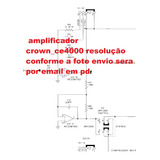 Esquema Eletrico Amplificador Crown Ce4000 Ce
