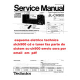 Esquema Eletrico Technics Sl ch900 Slch900 Cd Tuner Em Pdf