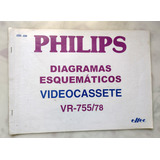 Esquemario Antigo De Video Cassete Philips Vr 755 78