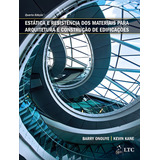 Estática E Resistência Dos Materiais Para Arquitetura E Construção De Edificações De Onouye Barry Editorial Ltc Tapa Mole En Português 2015