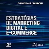 Estratégias De Marketing Digital E E Commerce