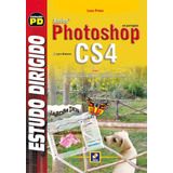 Estudo Dirigido: Adobe Photoshop Cs4 Em Português Para Wi...