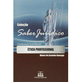 Etica Profissional Colecao Saber Juridico