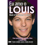 Eu Amo O Louis  De