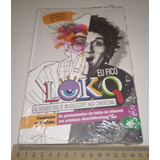Eu Fico Loko Adolescente Nada Convencional Livro Novo