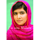 Eu Sou Malala  A História Da Garota Que Defendeu O Direito À Educação E Foi Baleada Pelo Talibã  De Yousafzai  Malala  Editorial Editora Schwarcz Sa  Tapa Mole En Português  2013