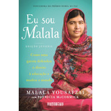 Eu Sou Malala edição Juvenil De Malala Yousafzai Editora Seguinte Capa Mole Em Português 2015