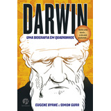 eutenia-eutenia Darwin Uma Biografia Em Quadrinhos De Byrne Eugene Editora Pensamento cultrix Ltda Capa Mole Em Portugues 2016