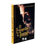 Evangelho De Tomé o O Elo Perdido nova Edição José Lázaro Boberg Edlecx Português 2010 288 Páginas Capa Mole Conto Sem Validade 559g 23x16 Cm