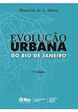 EVOLUÇÃO URBANA DO RIO DE JANEIRO