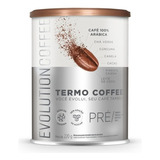 Evolution Termo Coffee Café Termogênico 100 Arábica 220g