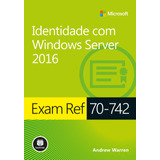 Exam Ref 70 742 Identidade