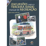 Excursões Para A Terceira Idade