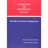 Exercício De Matemática Vol 1 revisão Do Ensino Fundamen De Rodrigues Manoel E Aranha Alvaro Editorial Policarpo Ltda Capa Mole Em Português