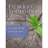 Exercício Terapêutico De Brody Lori Thein Editorial Editora Guanabara Koogan Ltda Tapa Mole En Português 2019