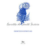 Exercícios Espirituais De Loyola Inácio De Coleção Escritos De Santo Inácio Editorial Associação Nóbrega De Educação E Assistência Social Tapa Mole En Português 2000