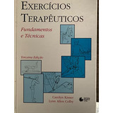 Exercícios Terapêuticos De Carolyn Kisner Lynn Allen Colby Pela Manole 1998 