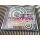 Explosão Tekno Funk Carioca Cd Lacrado