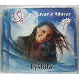 Eyshila, Pra Louvar E Adorar Vol 1 Play Back, Cd Gospel Orig