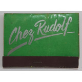 F9225 Caixinha Fósforo Chez Rudolf Restaurante E Boite