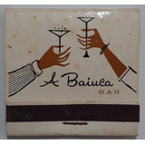 F9254 Caixinha Fósforo A Baiuca Bar E Restaurante 50 Ou 60