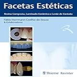 Facetas Estéticas Resina Composta Laminado Cerâmico E Lente De Contato