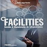 Fácilities Gestao E Manutencao De Infraestrutura