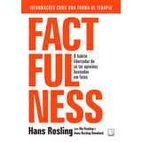 Factfulness O Hábito Libertador De Só Ter Opiniões Baseadas Em Fatos De Rosling Hans Editorial Editora Record Ltda Capa Mole Em Português 2019