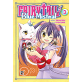 fairy tail (anime)-fairy tail anime Fairy Tail Blue Mistral Vol3 De Mashima Hiro Japorama Editora E Comunicacao Ltda Capa Mole Em Portugues 2019