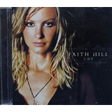Faith Hill Cry Cd Original Lacrado