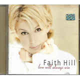 faith hill-faith hill F71 Cd Faith Hill Love Will Always Win Lacrado