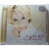 faith hill-faith hill Faith Hill Love Will Alwaus Win Cd Lacrado Original Raro