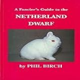 Fancier S Guide To The Netherland Dwarf